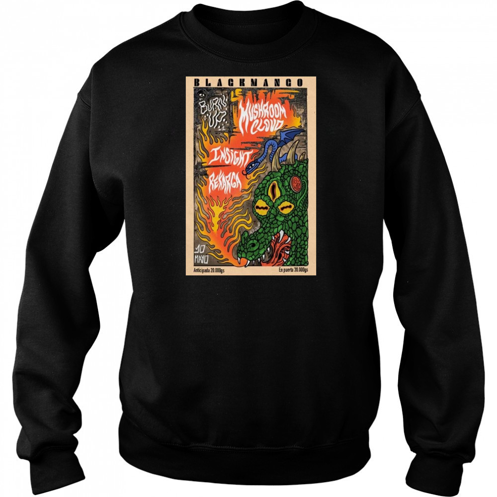 Black Mango Company May 102 2025 Burn Up Shirt Sweatshirt