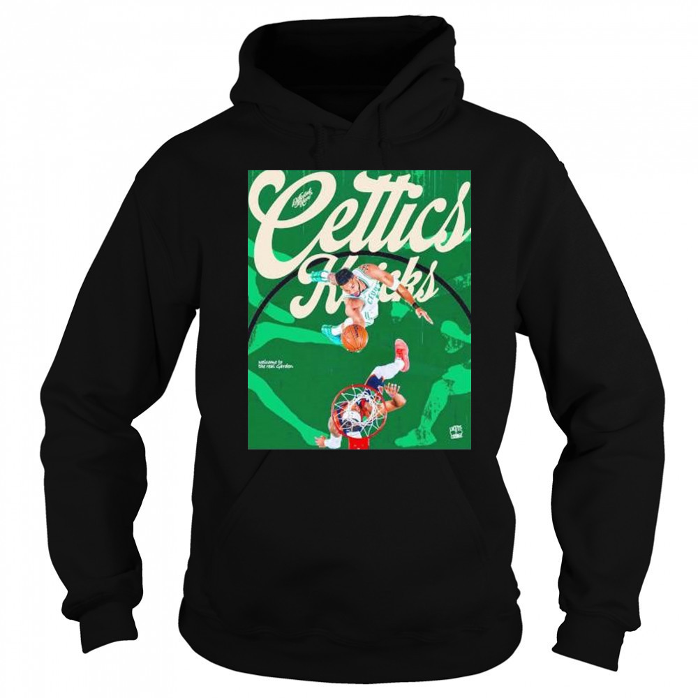 Boston Celtics vs New York Knicks welcome to the real garden shirt Hoodie