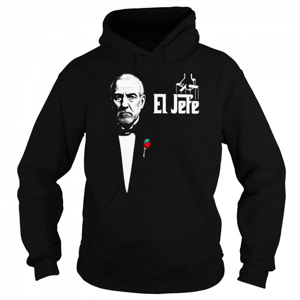 El Jefe Pop shirt Hoodie