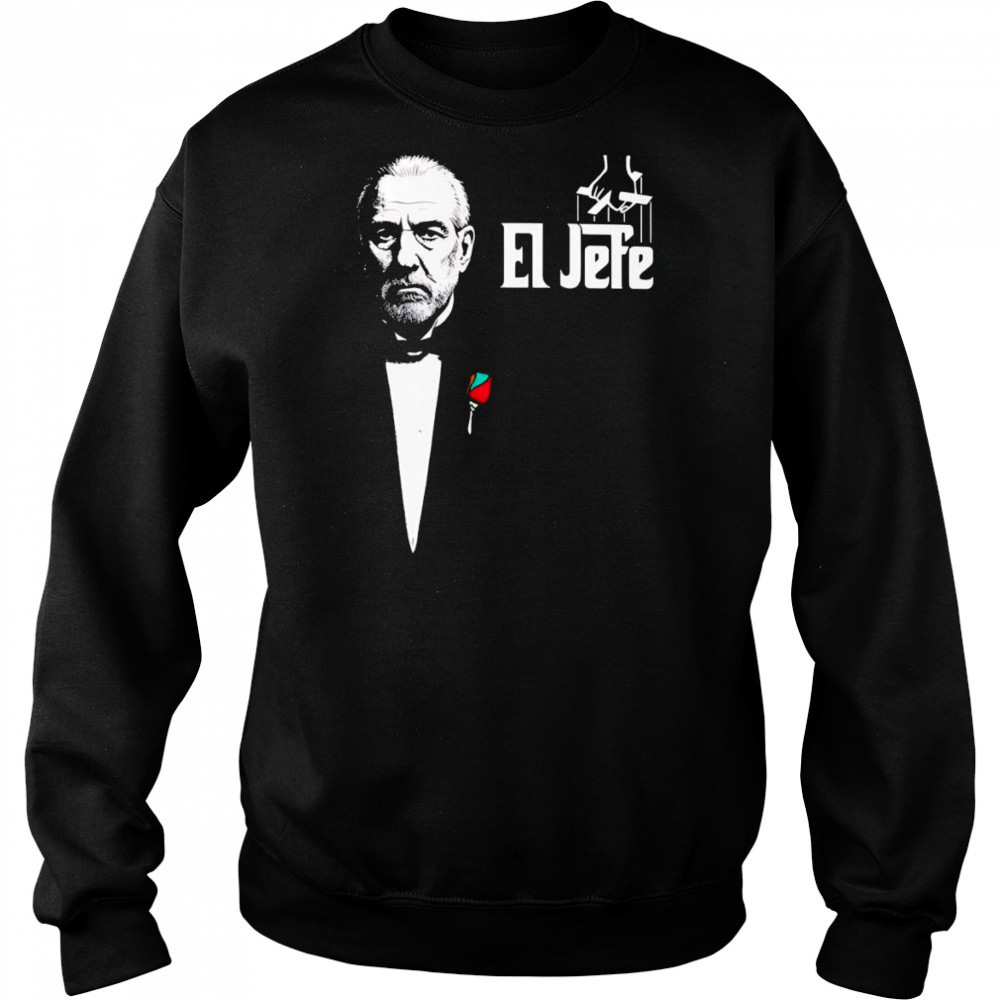 El Jefe Pop shirt Sweatshirt
