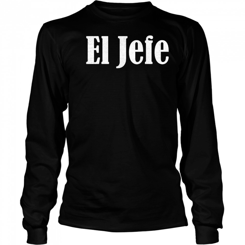 El Jefe Senor Popovich president of basketball ops shirt Long Sleeved
