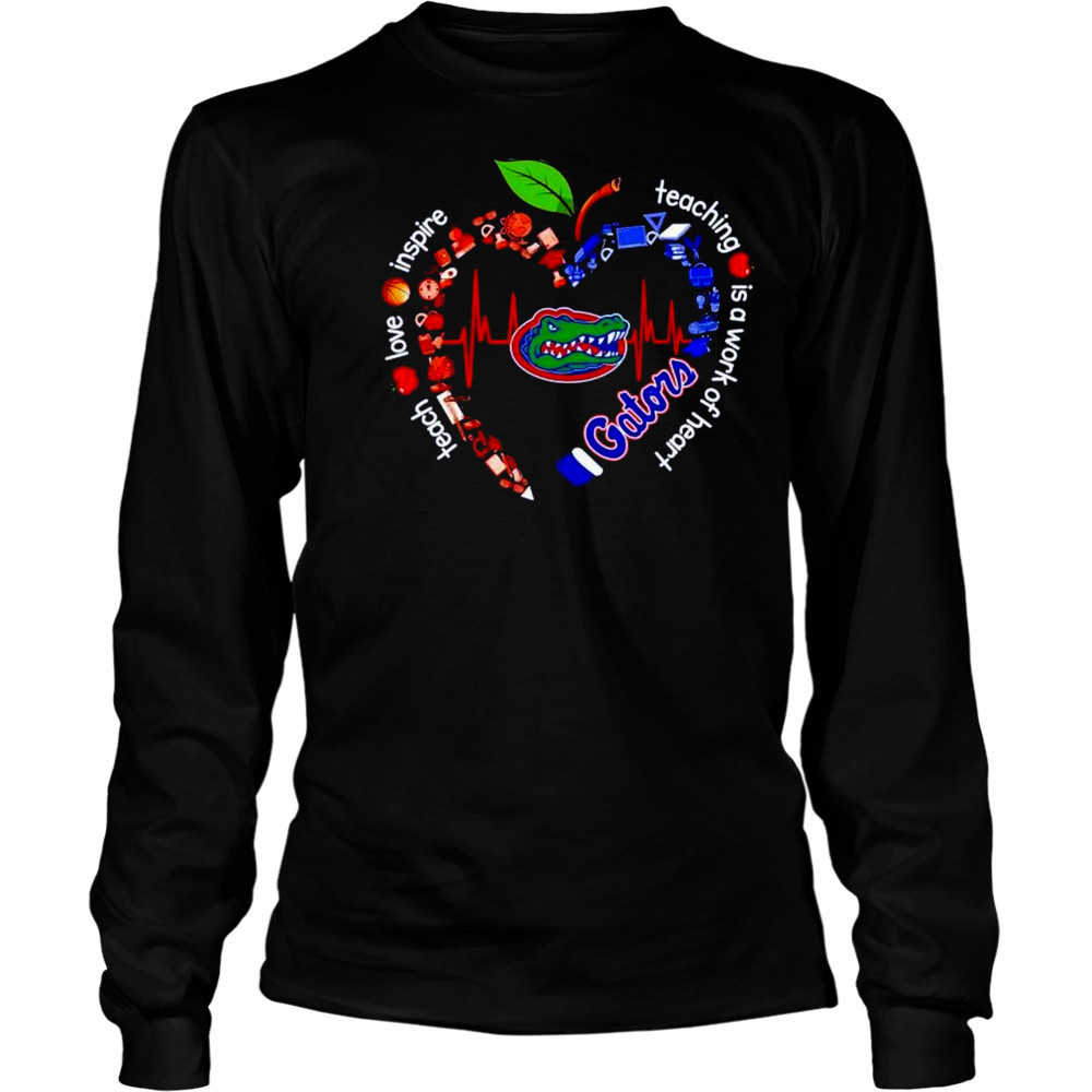 Florida Gators teach love inspire teaching is a work of heart shirt Long Sleeved