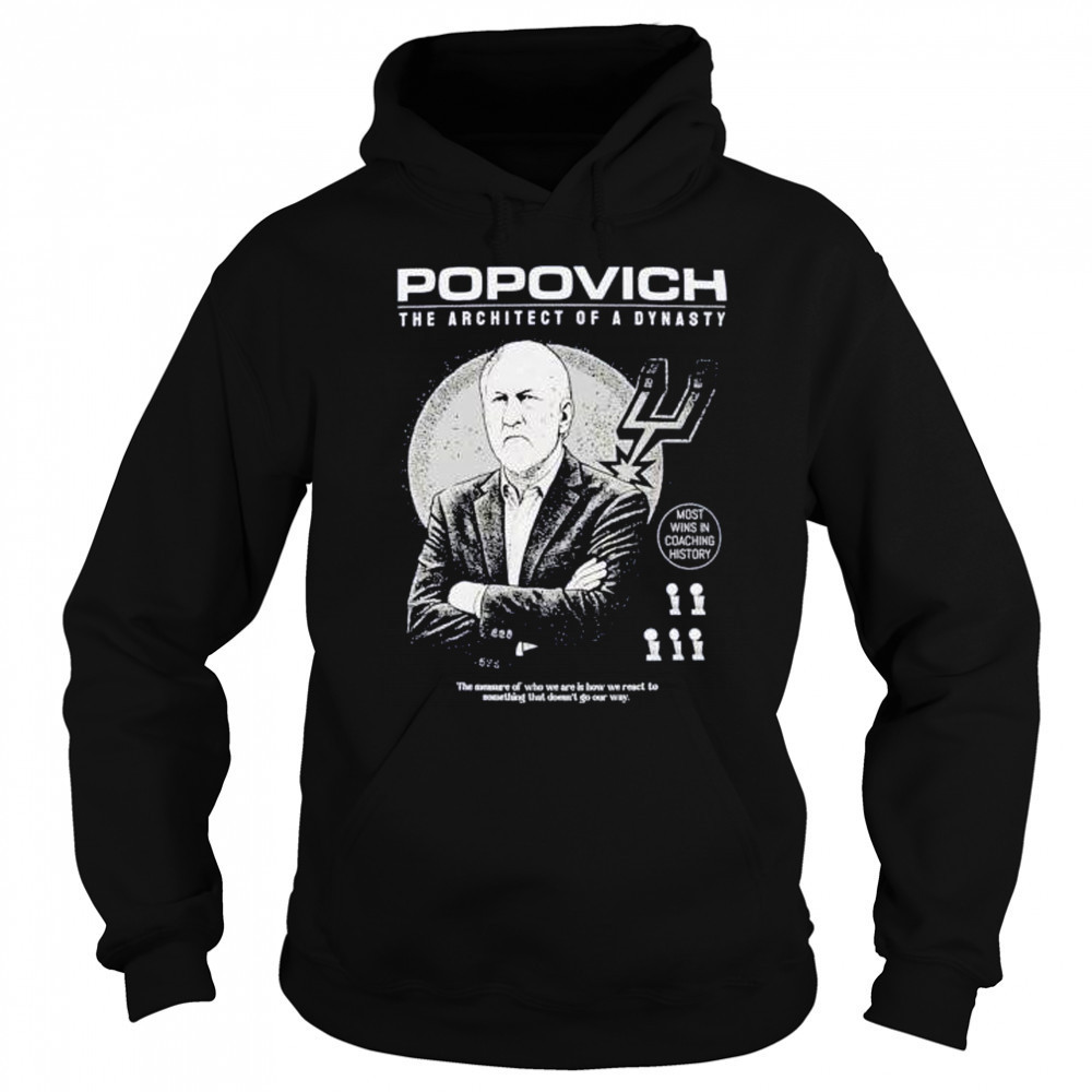 Gregg Popovich the architect of a dynasty most wins in coaching history shirt Hoodie