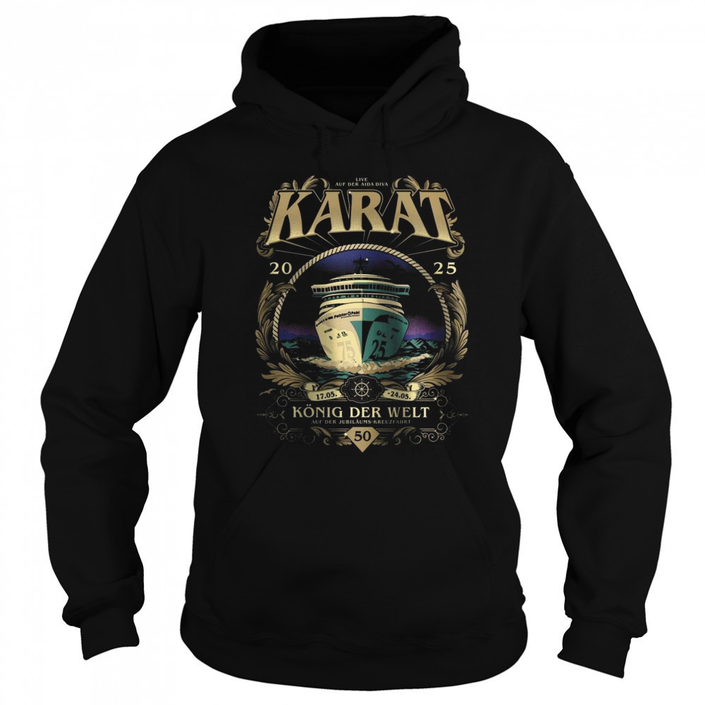 Karat AIDA König Der Welt Shirt Hoodie