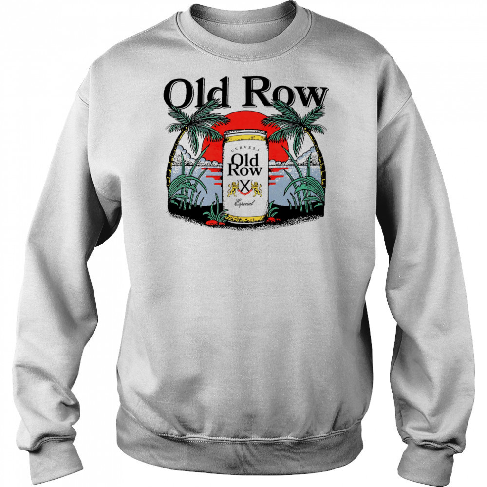 Old Row The Beach Cerveza shirt Sweatshirt