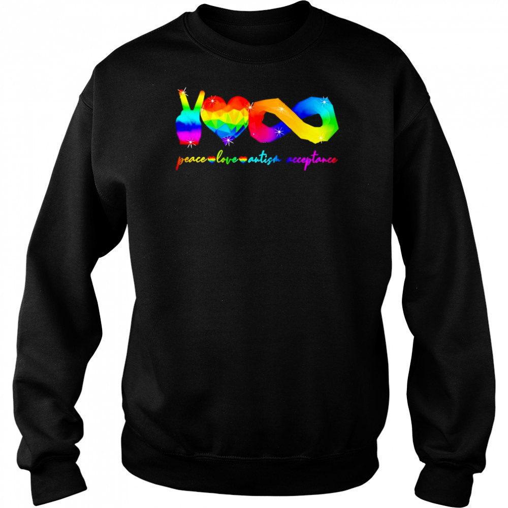 Peace love Autism acceptance shirt Sweatshirt