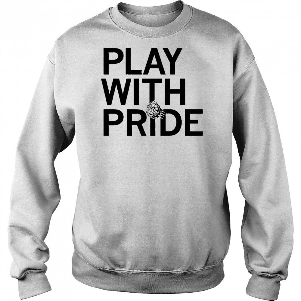 Play with pride shirt Sweatshirt