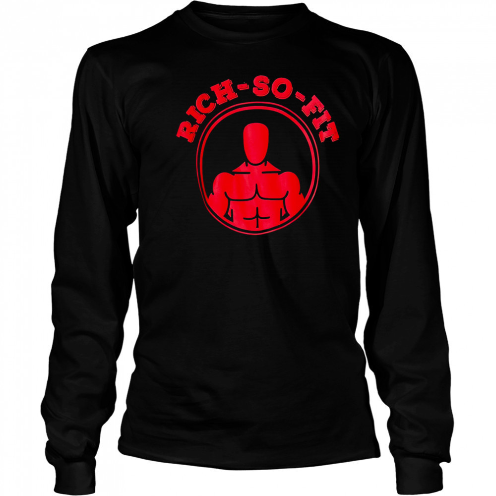 Rich So Fit gym shirt Long Sleeved