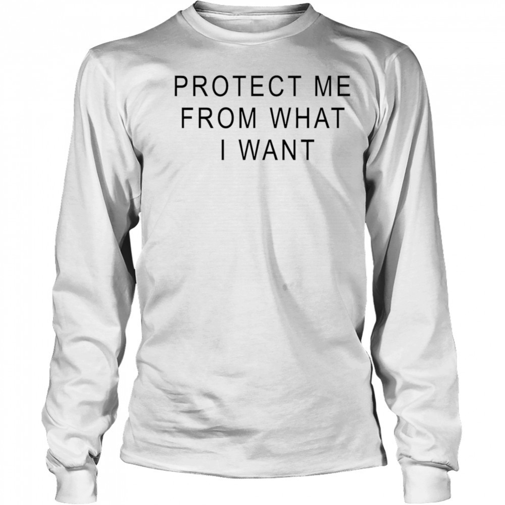 Rosalia protect me from what I want shirt Long Sleeved