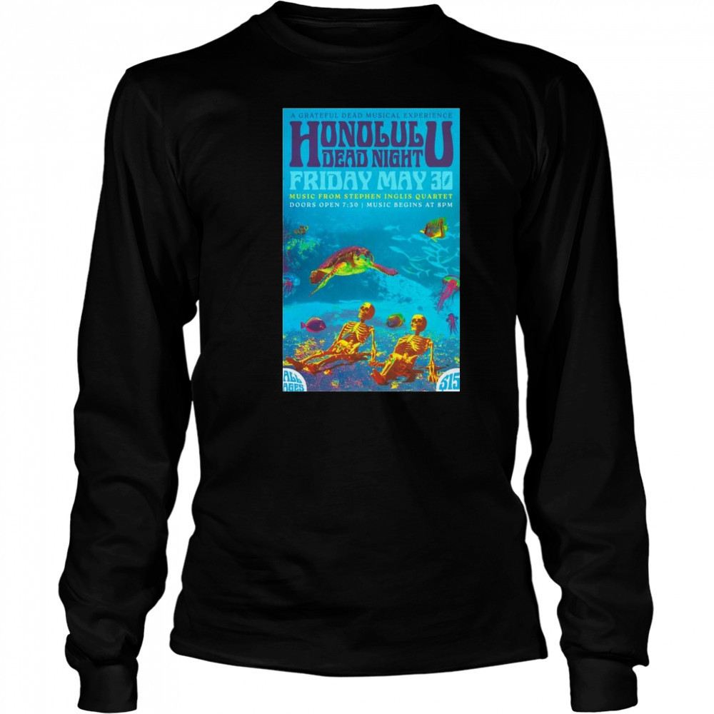 Slack Key Lounge Hawaii Honolulu Dead Night 2025 Shirt Long Sleeved