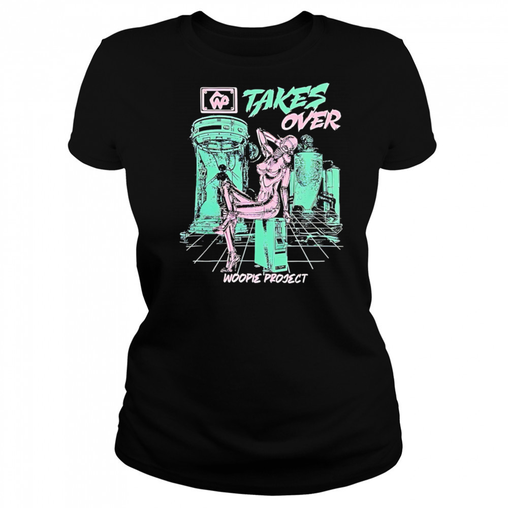 Takes Over Woopie Project graphic shirt Women's T-shirt