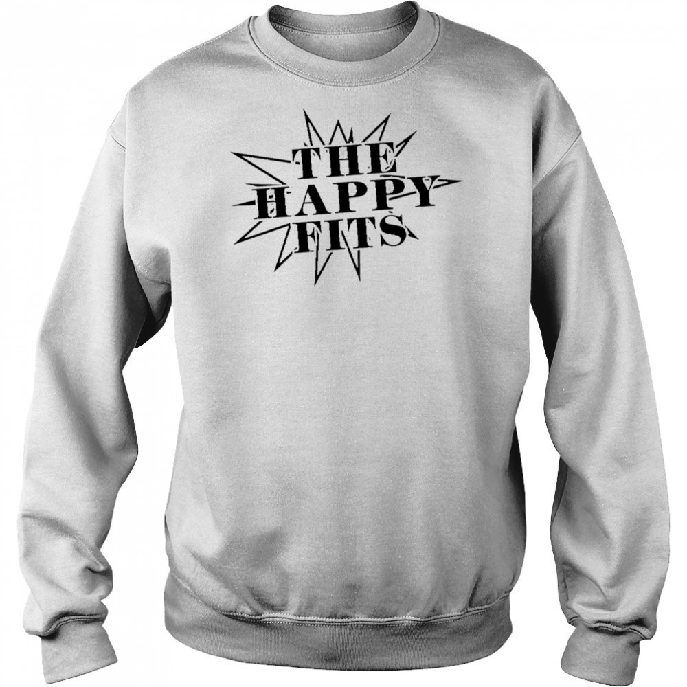 The happy fits boom shirt Sweatshirt