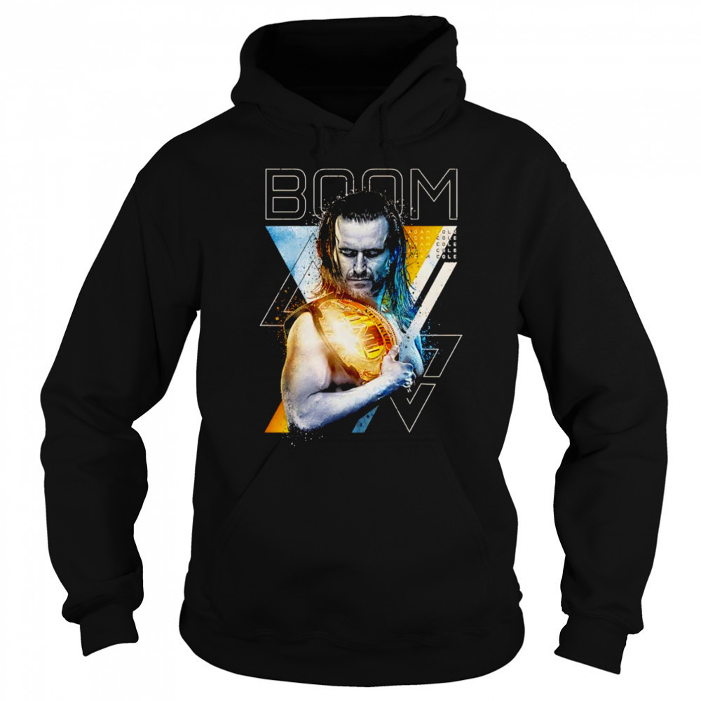 Adam Cole Boom shirt Hoodie