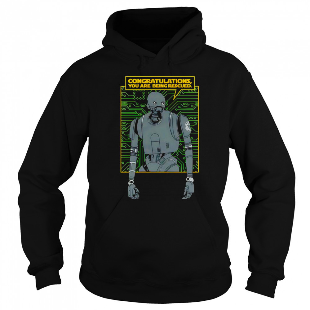 Congratulations you are being Rescued shirt Hoodie