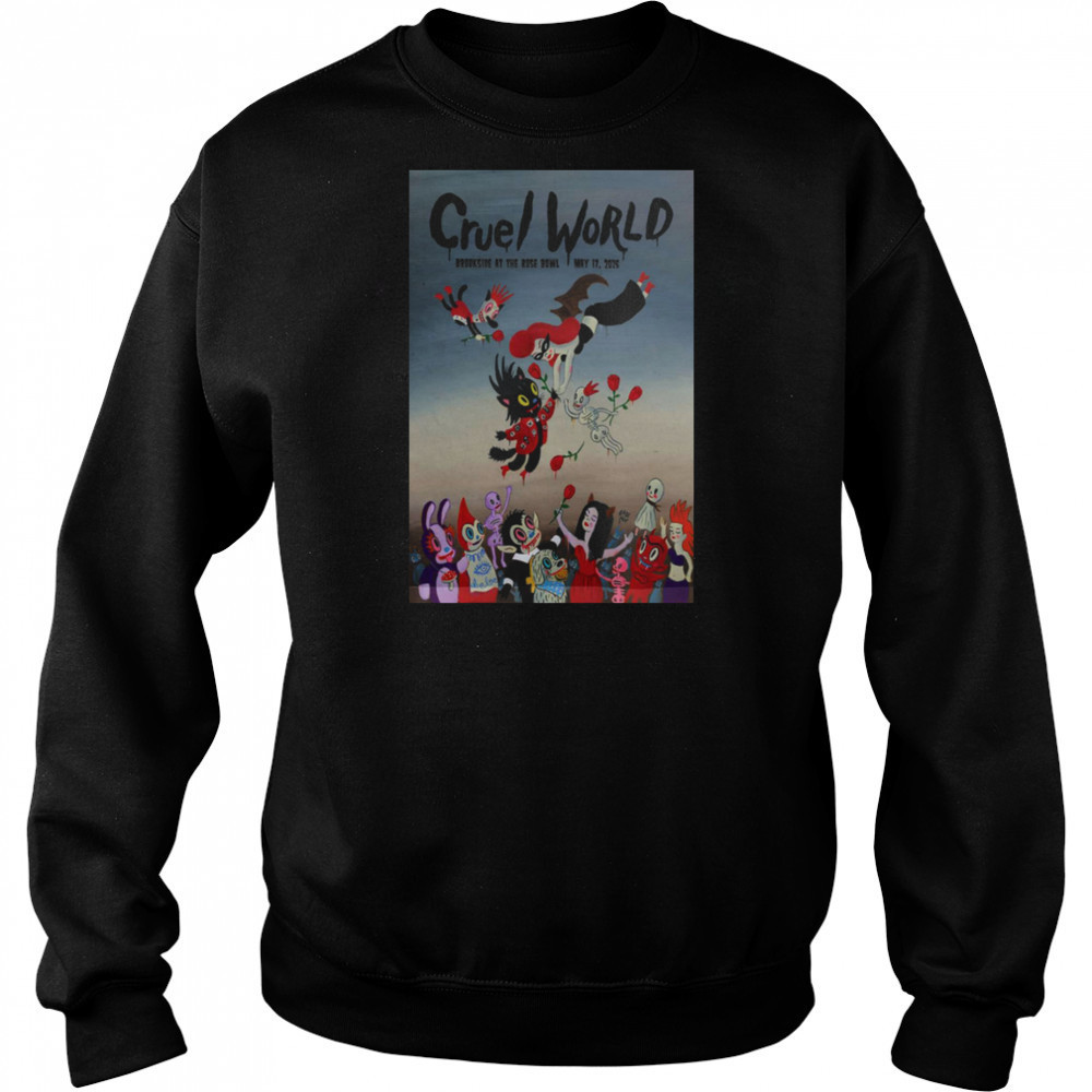 Cruel World Brookside Golf Course Pasadena CA May 17 2025 Tour Shirt Sweatshirt