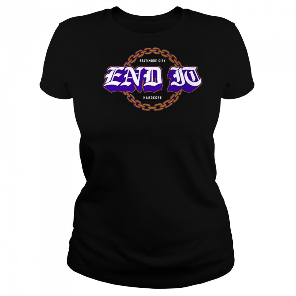End It Baltimore City Hardcore Football Shirt Women's T-shirt