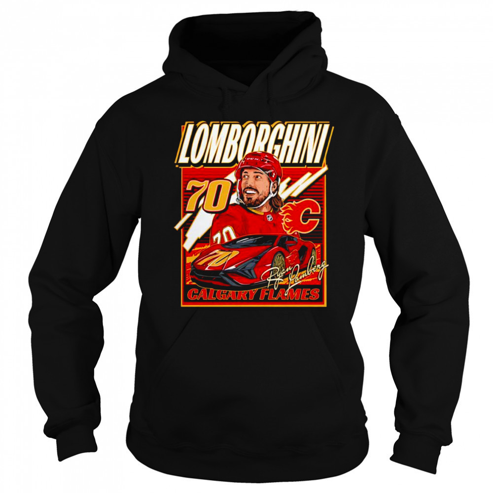 Flames Lomborghini Calgary Flames shirt Hoodie