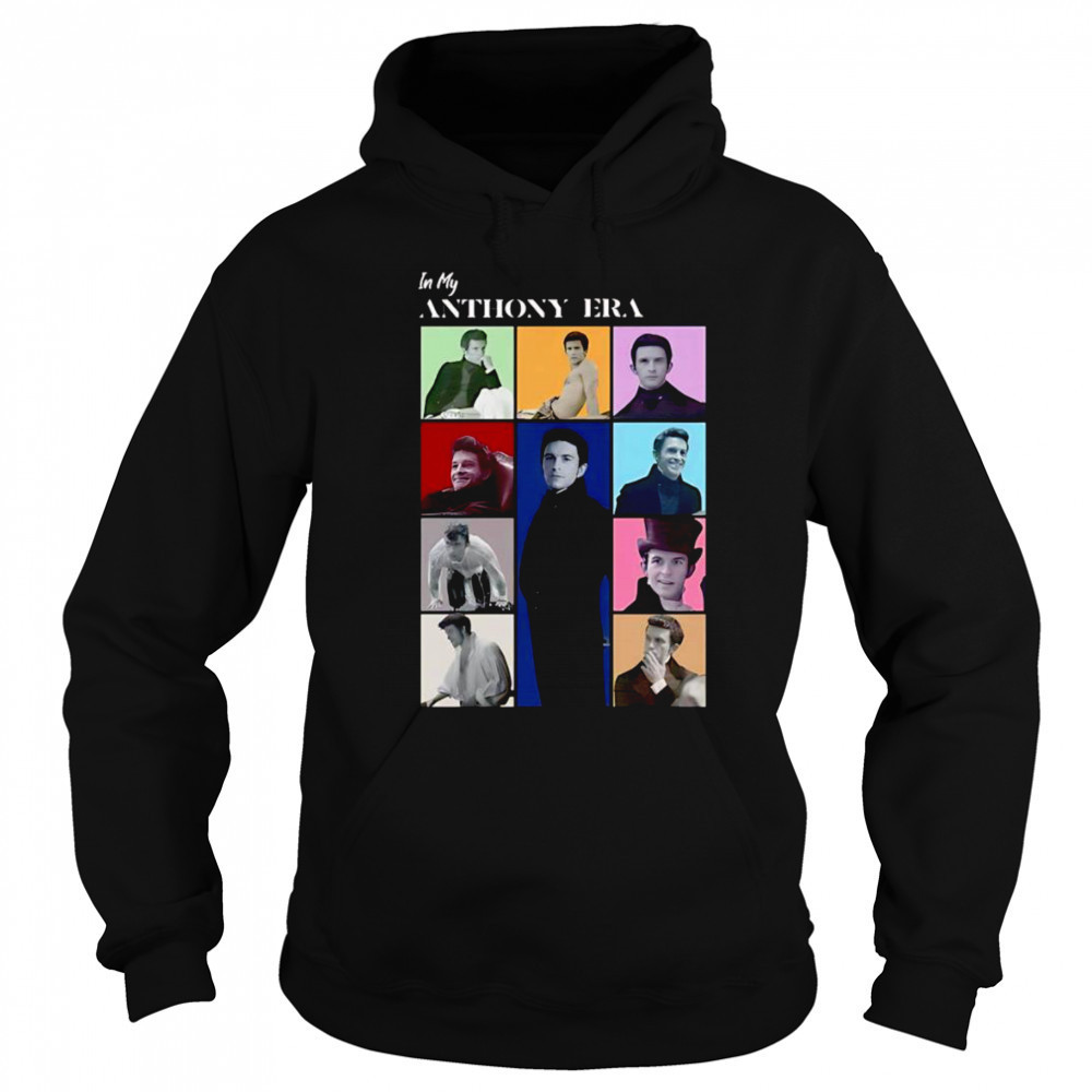 In My Anthony Bridgerton Era shirt Hoodie
