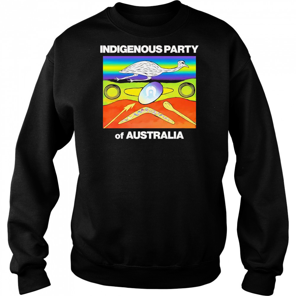 Indigenous Party of Australia shirt Sweatshirt
