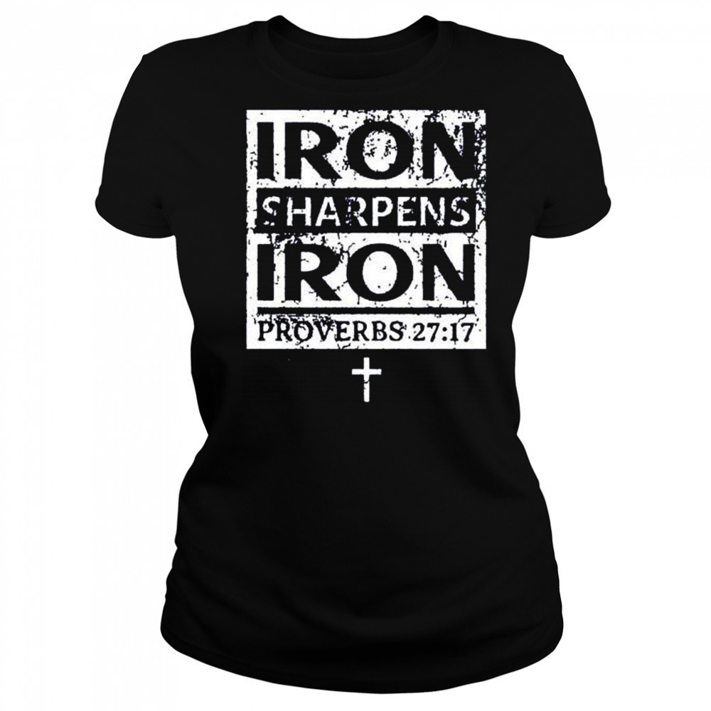 Iron sharpens iron proverbs 27 17 shirt Women's T-shirt