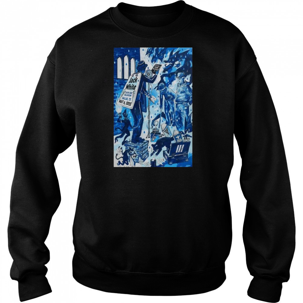 Jack White At South Side Ballroom In Dallas, TX On May 6 2025 Tour t-shirt Sweatshirt