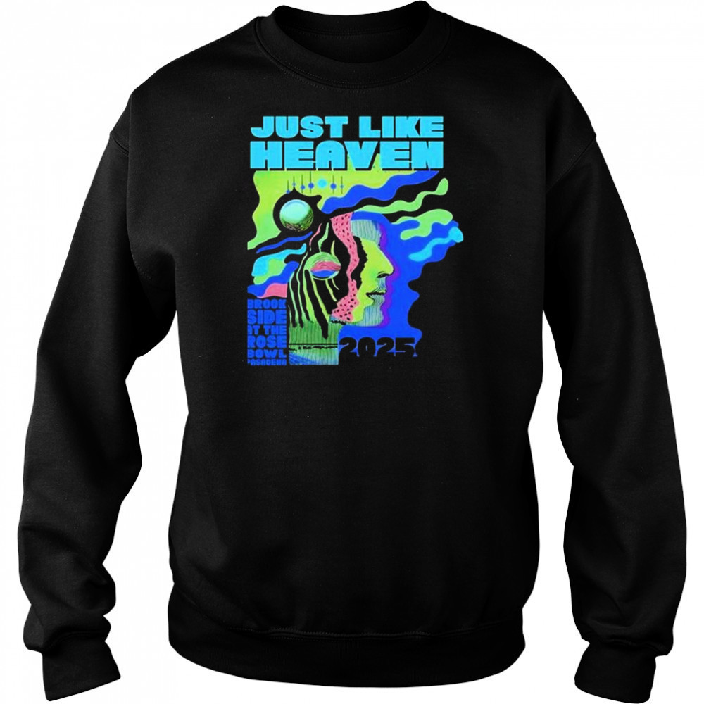 Just Like Heaven Time & Space Lineup Brookside At The Rose Bowl Pasadena 2025 t-shirt Sweatshirt
