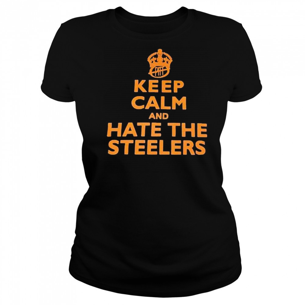 Keep calm and hate the Steelers NFL Cleveland Browns shirt Women's T-shirt