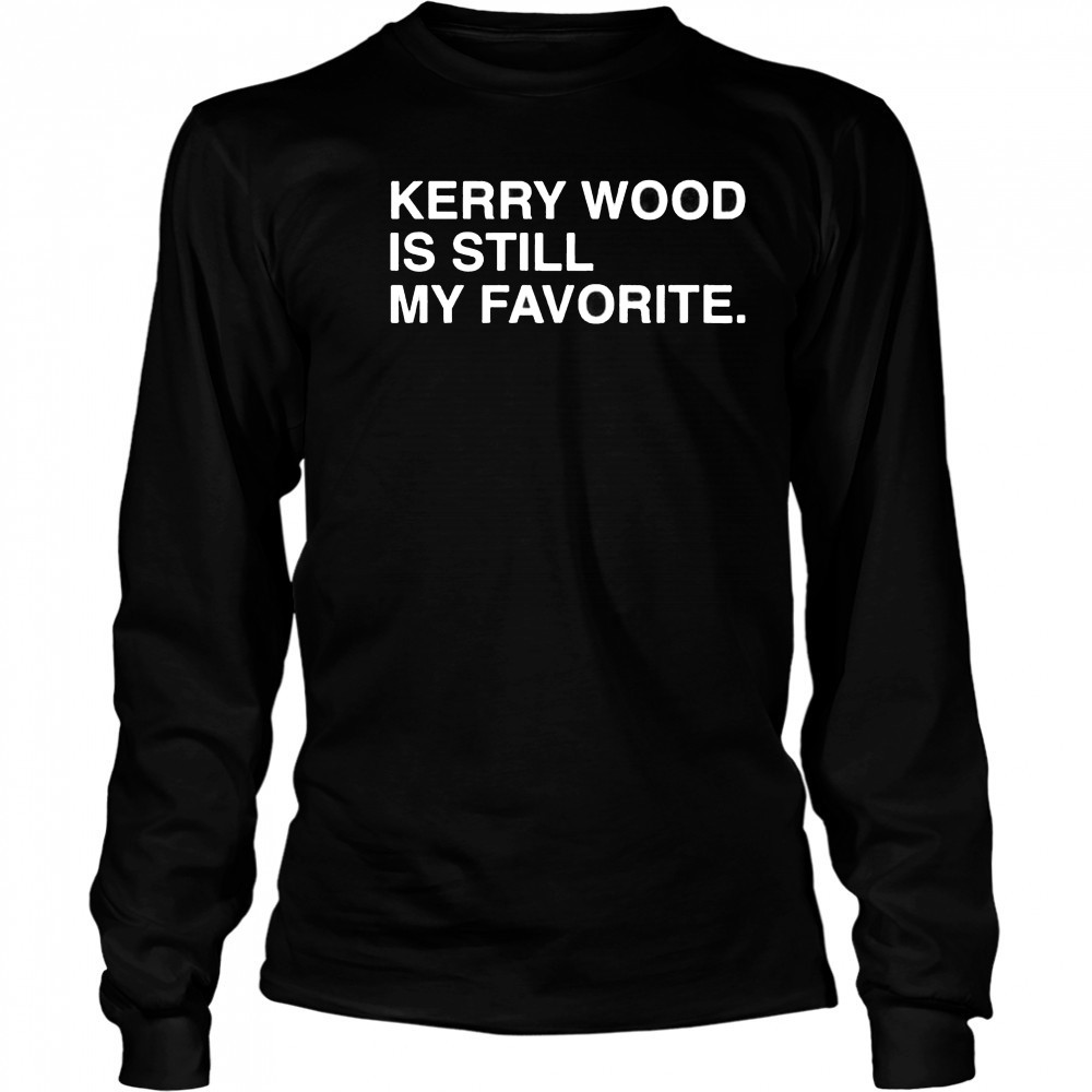 Kerry Wood is still my favorite Chicago Cubs shirt Long Sleeved