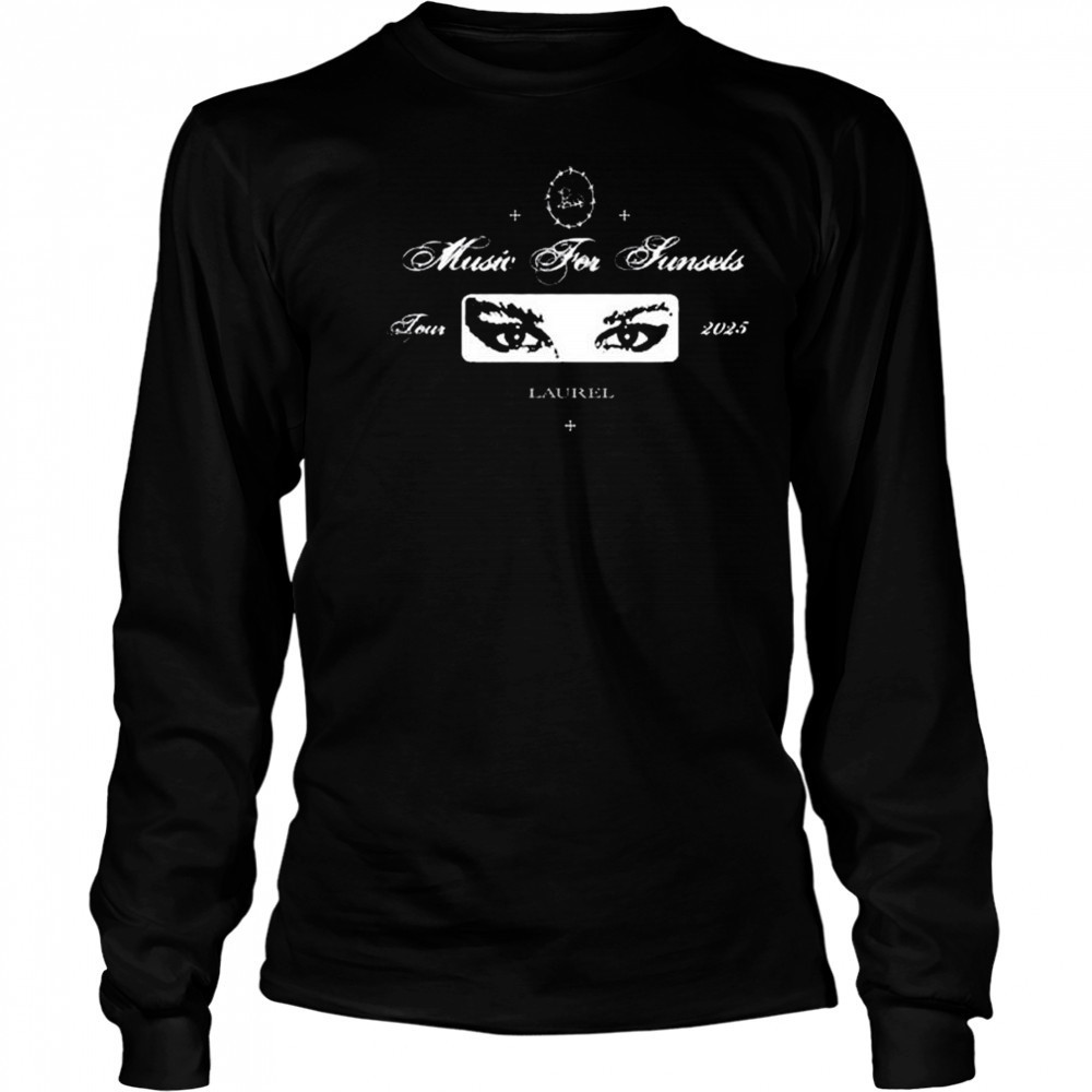 Laurel Music For Sunsets Tour 2025 t-shirt Long Sleeved