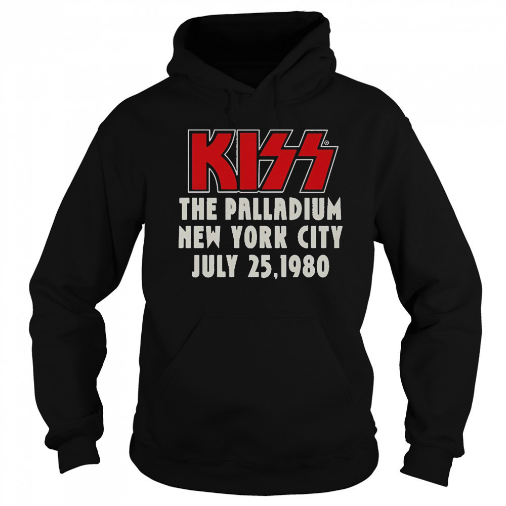 Official The Palladium Kiss The Palladium New York City 7 25 1980 T-Shirt Hoodie