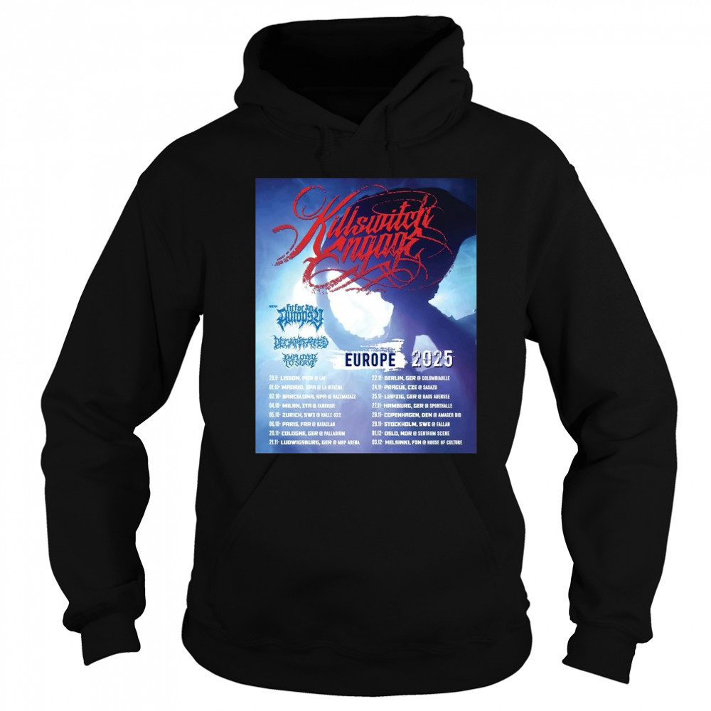 Poster Killswitch Engage Eu Uk Headlining Tour 29.9 Lisbon Por 01.10 Madrid Spa Riviera 2025 t-shirt Hoodie