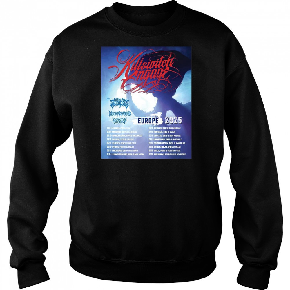 Poster Killswitch Engage Eu Uk Headlining Tour 29.9 Lisbon Por 01.10 Madrid Spa Riviera 2025 t-shirt Sweatshirt