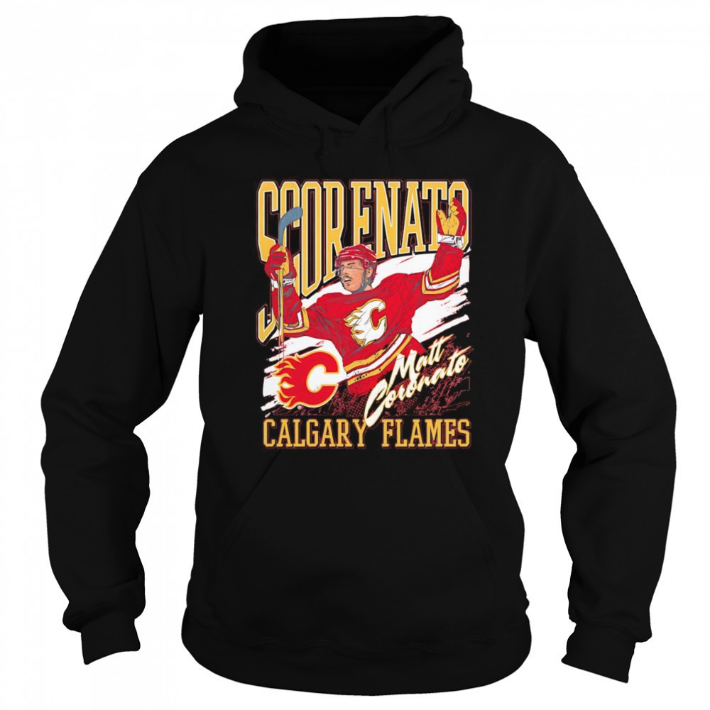 Scorenato Calgary Flames shirt Hoodie