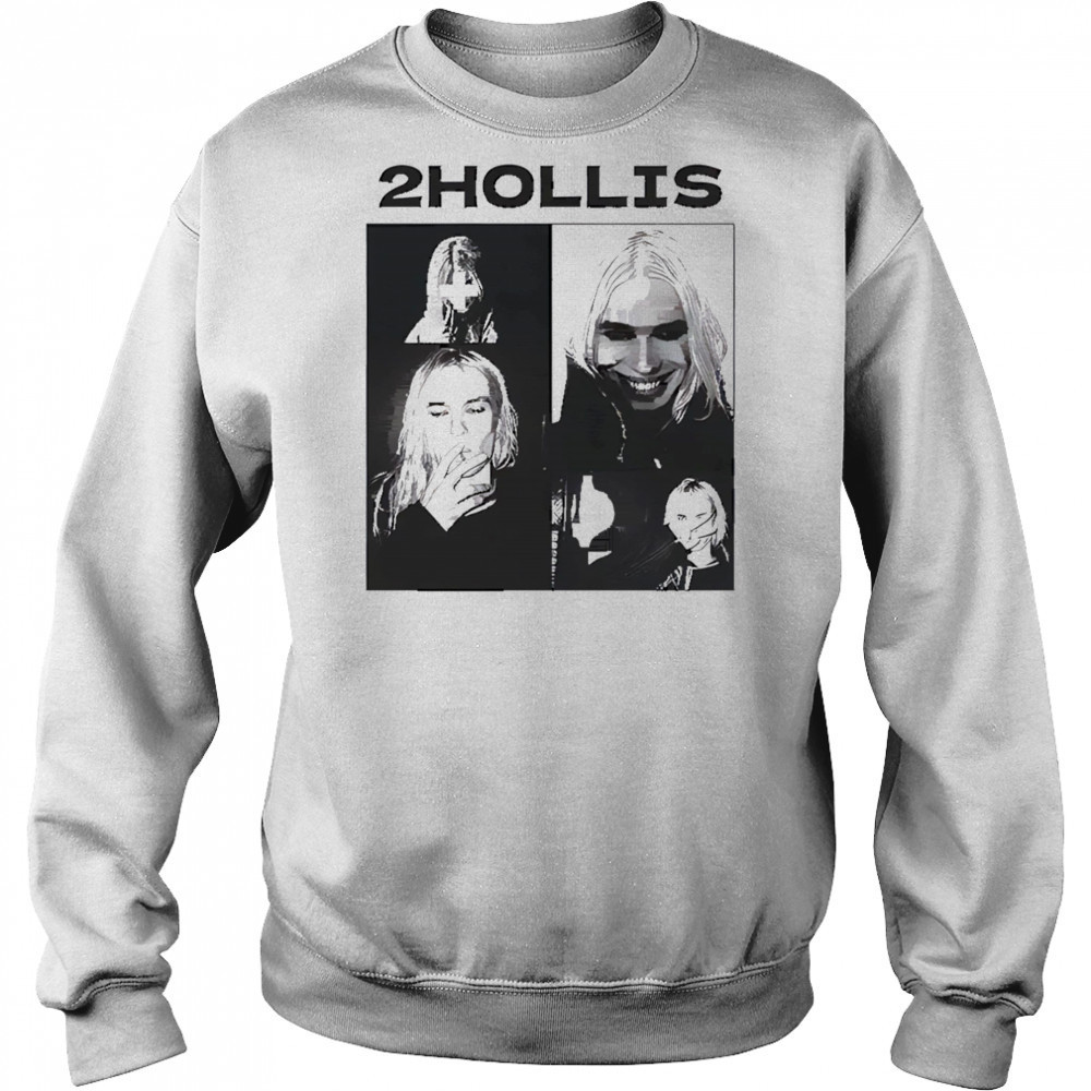 2Hollis poster shirt Sweatshirt