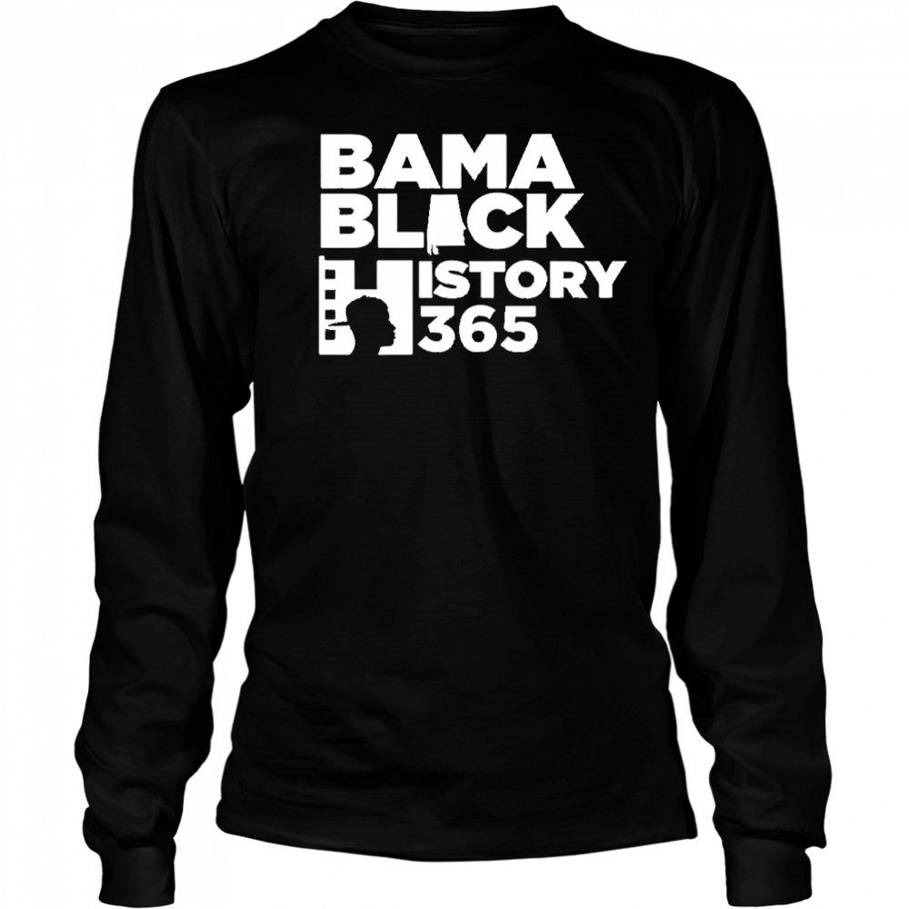 Bama Black History 365 shirt Long Sleeved