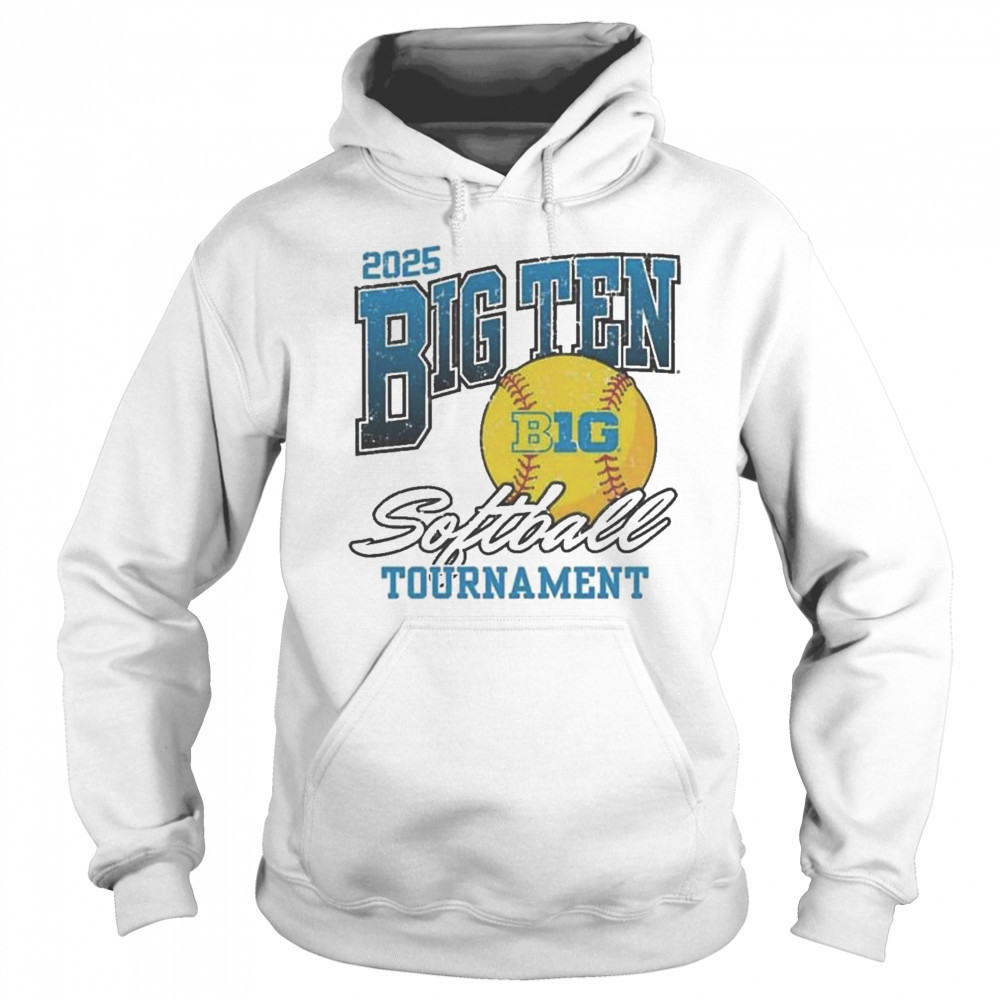 Big Ten 2025 Big Ten Softball Tournament Shirt Hoodie