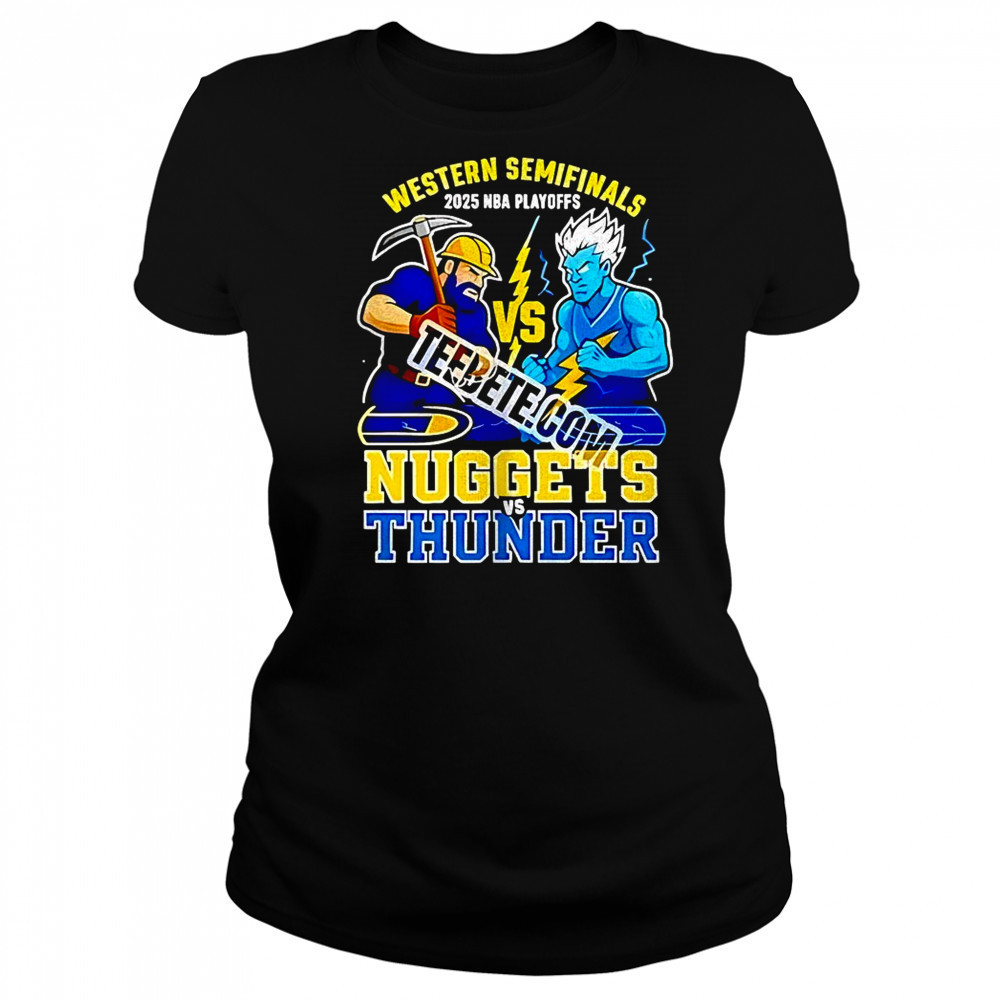 Denver Nuggets vs Oklahoma City Thunder Western Semifinals 2025 NBA Playoffs shirt Women's T-shirt