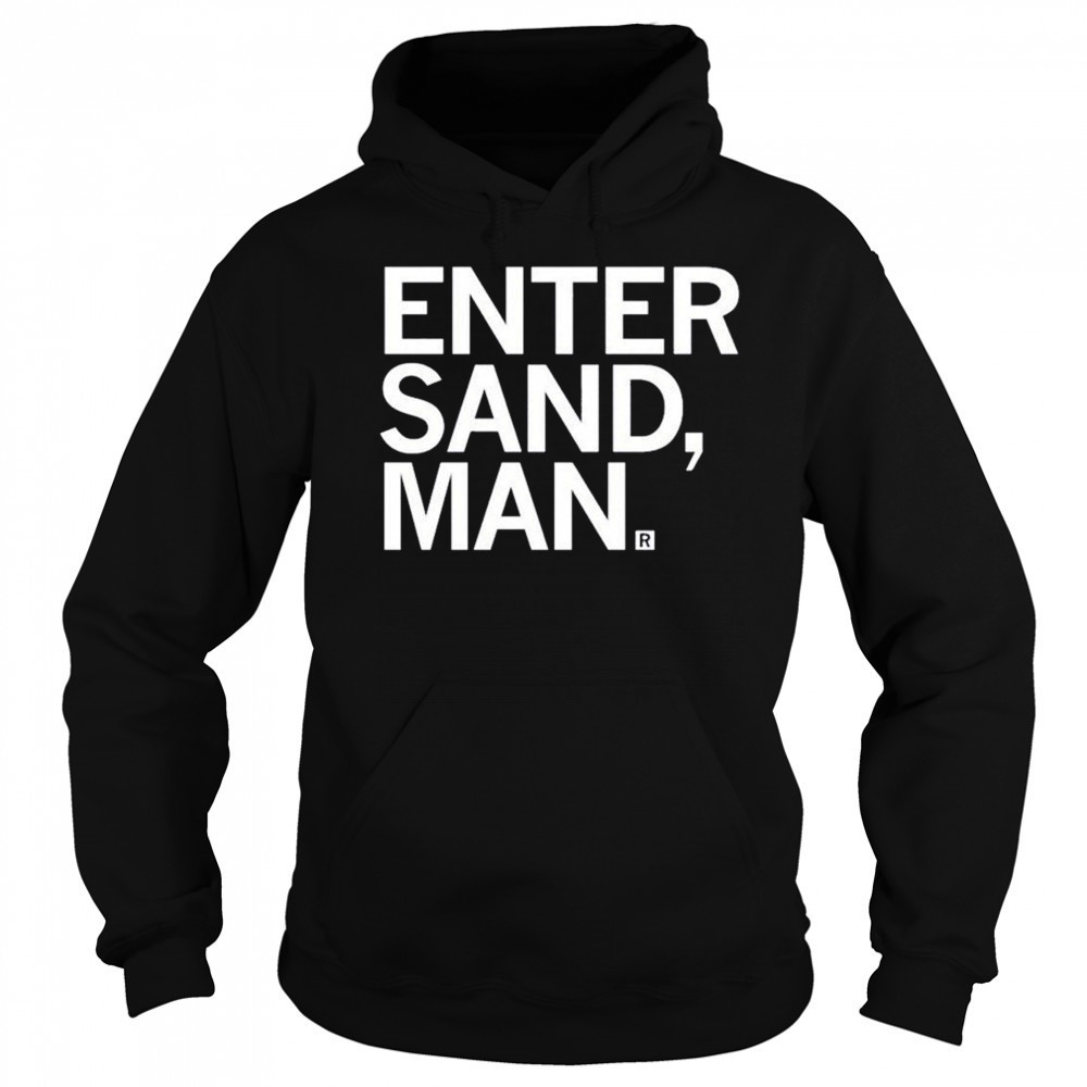 Enter Sand Man T-shirt Hoodie