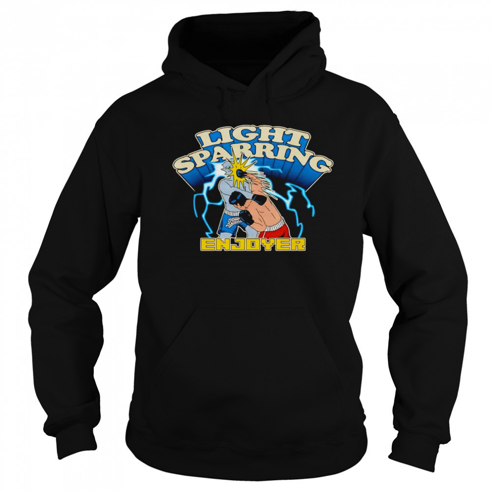 Light sparring enjoyer shirt Hoodie