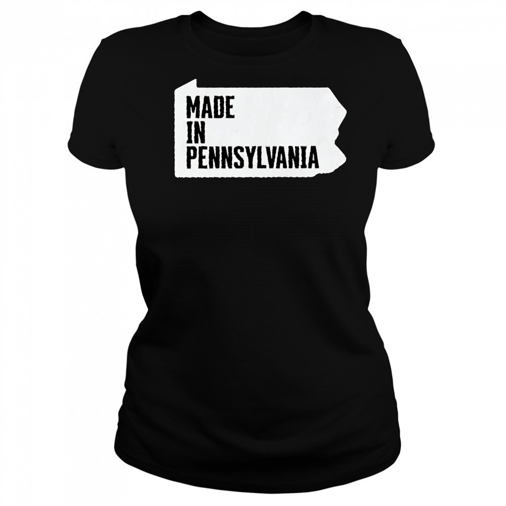 Made in Pennsylvania shirt Women's T-shirt