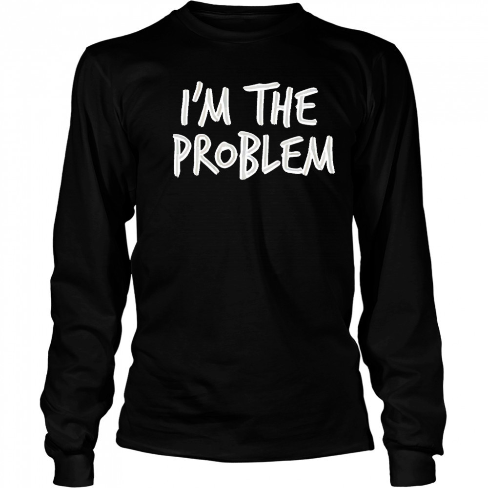 Morgan wallen if I’m the problem shirt Long Sleeved