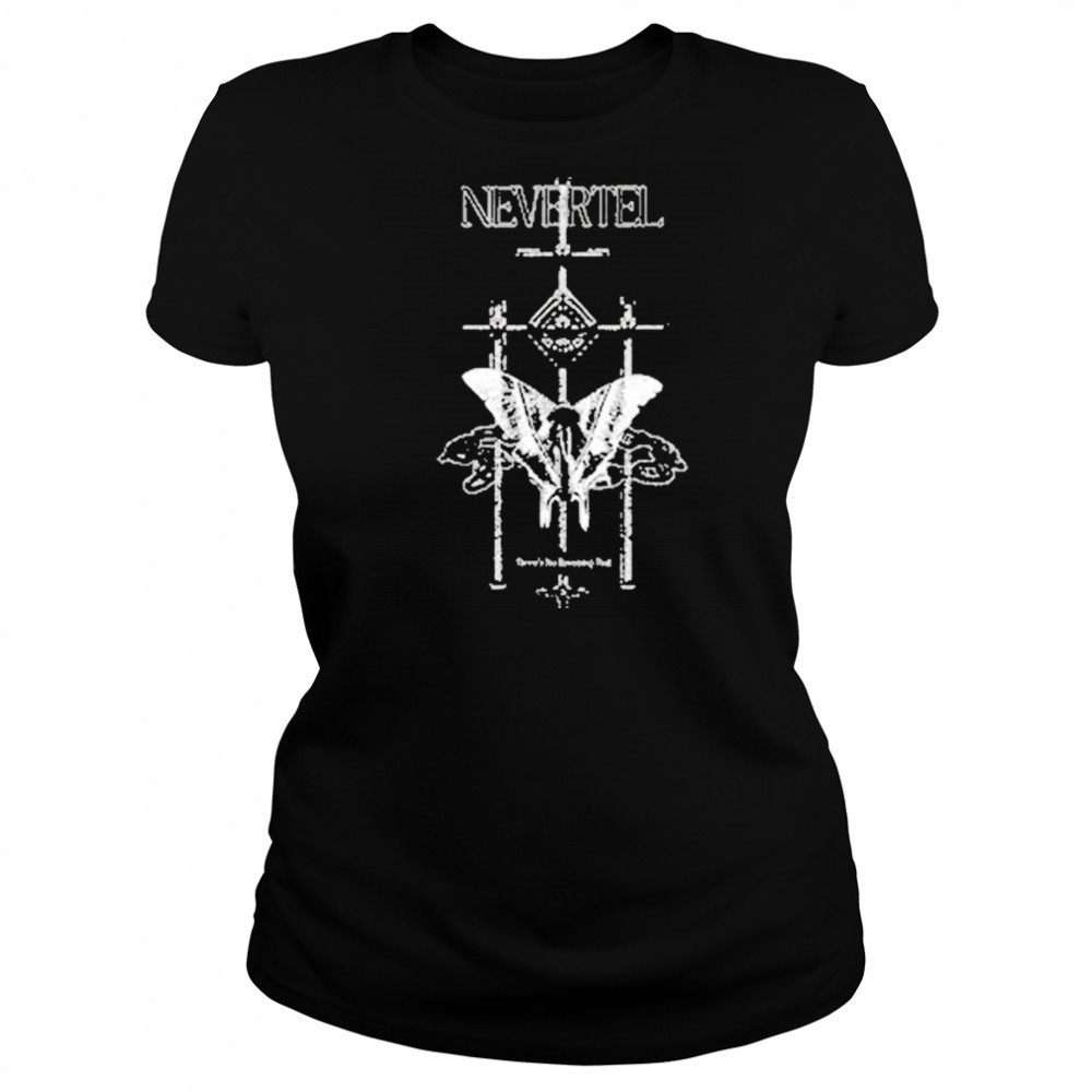 Nevertel There’s No Reversing T-shirt Women's T-shirt