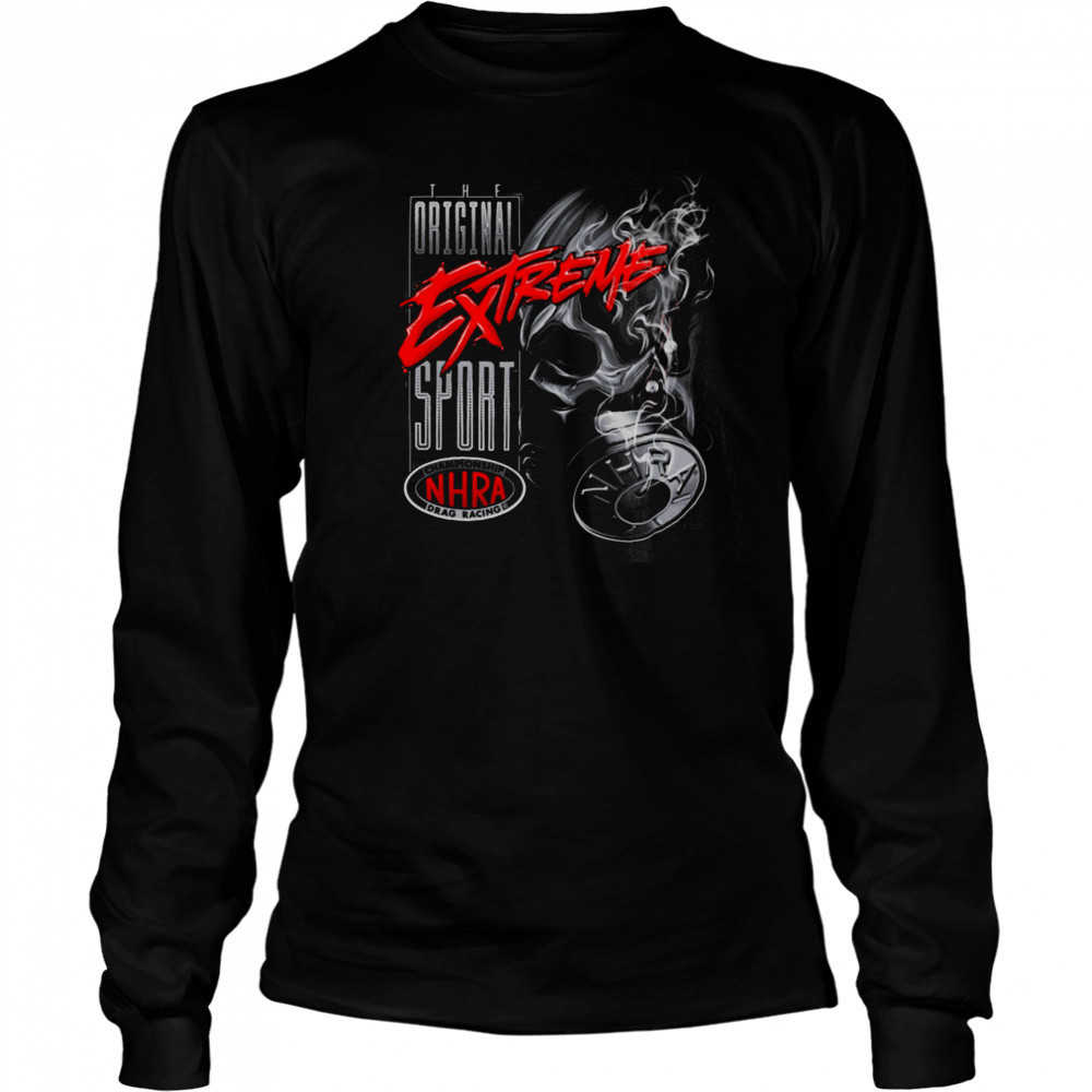 NHRA Extreme Sport Original T Shirt Long Sleeved