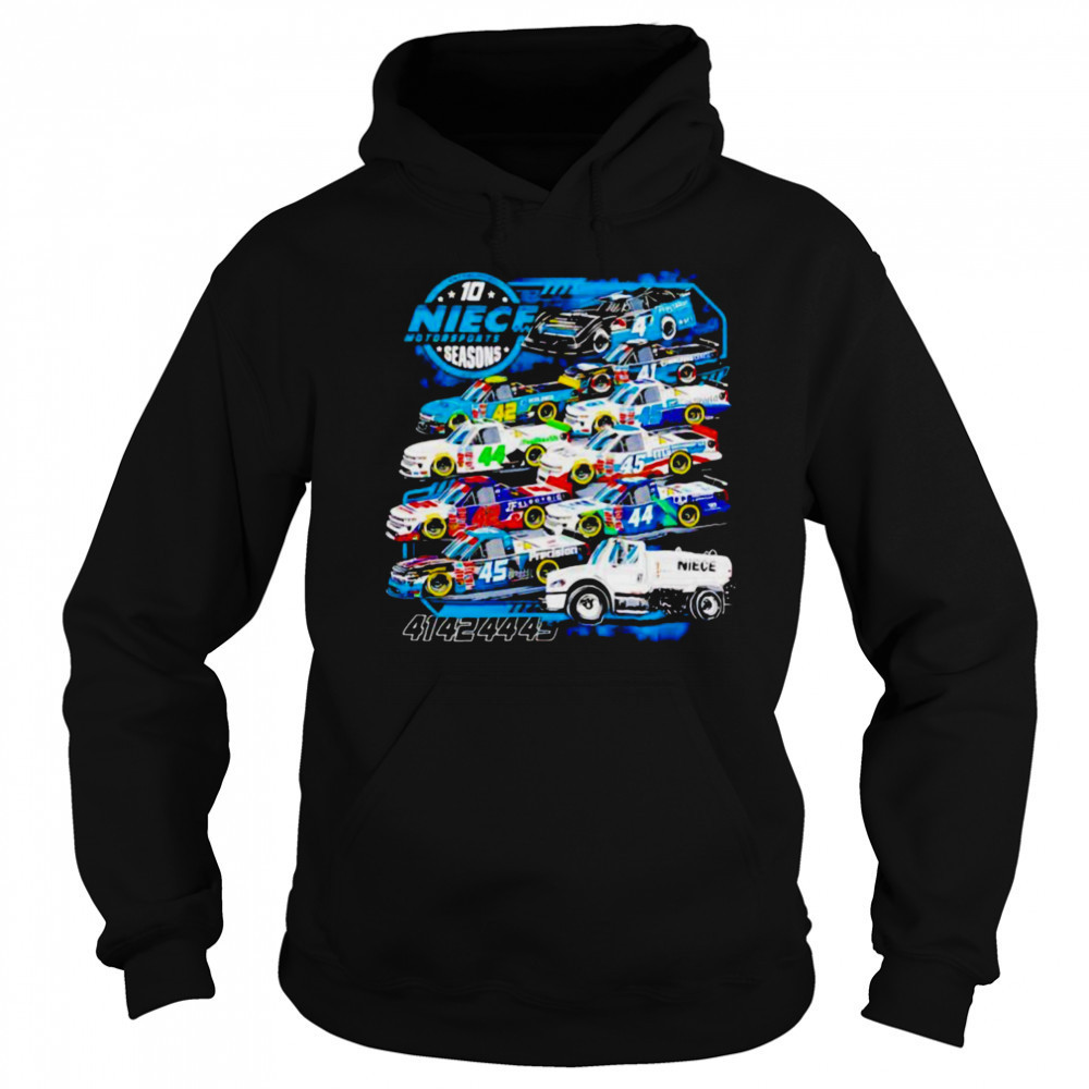 Niece Motorsports 10 Seasons shirt Hoodie