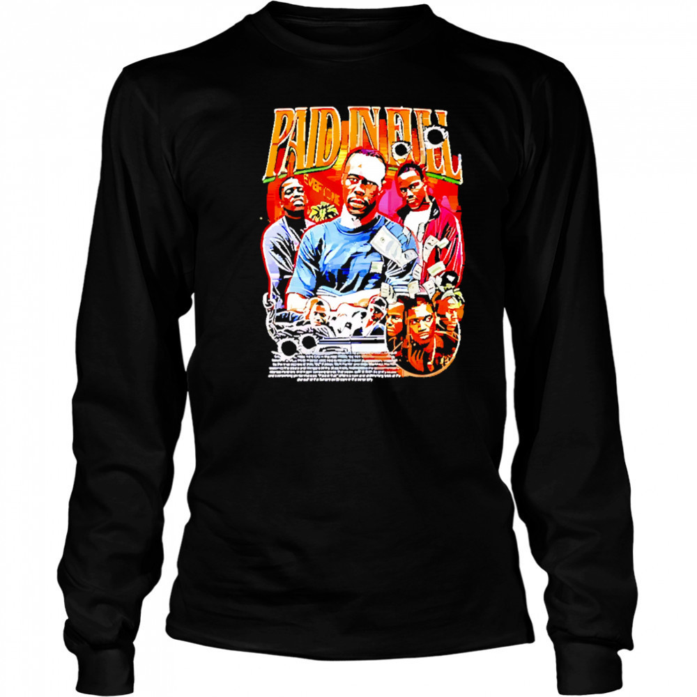Paid in full picture collage shirt Long Sleeved