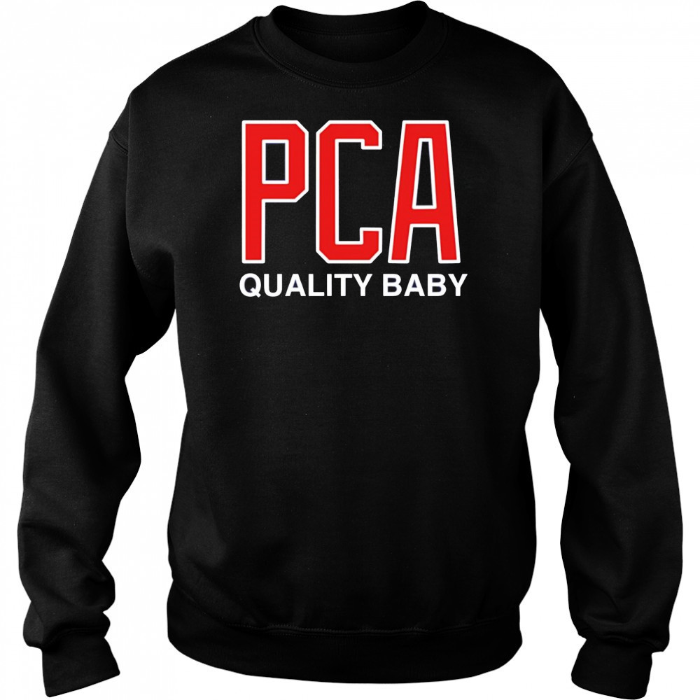 PCA quality baby shirt Sweatshirt