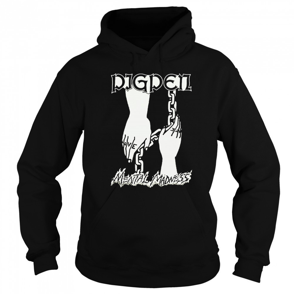 Pig Pen Mental Madness Hands T-shirt Hoodie