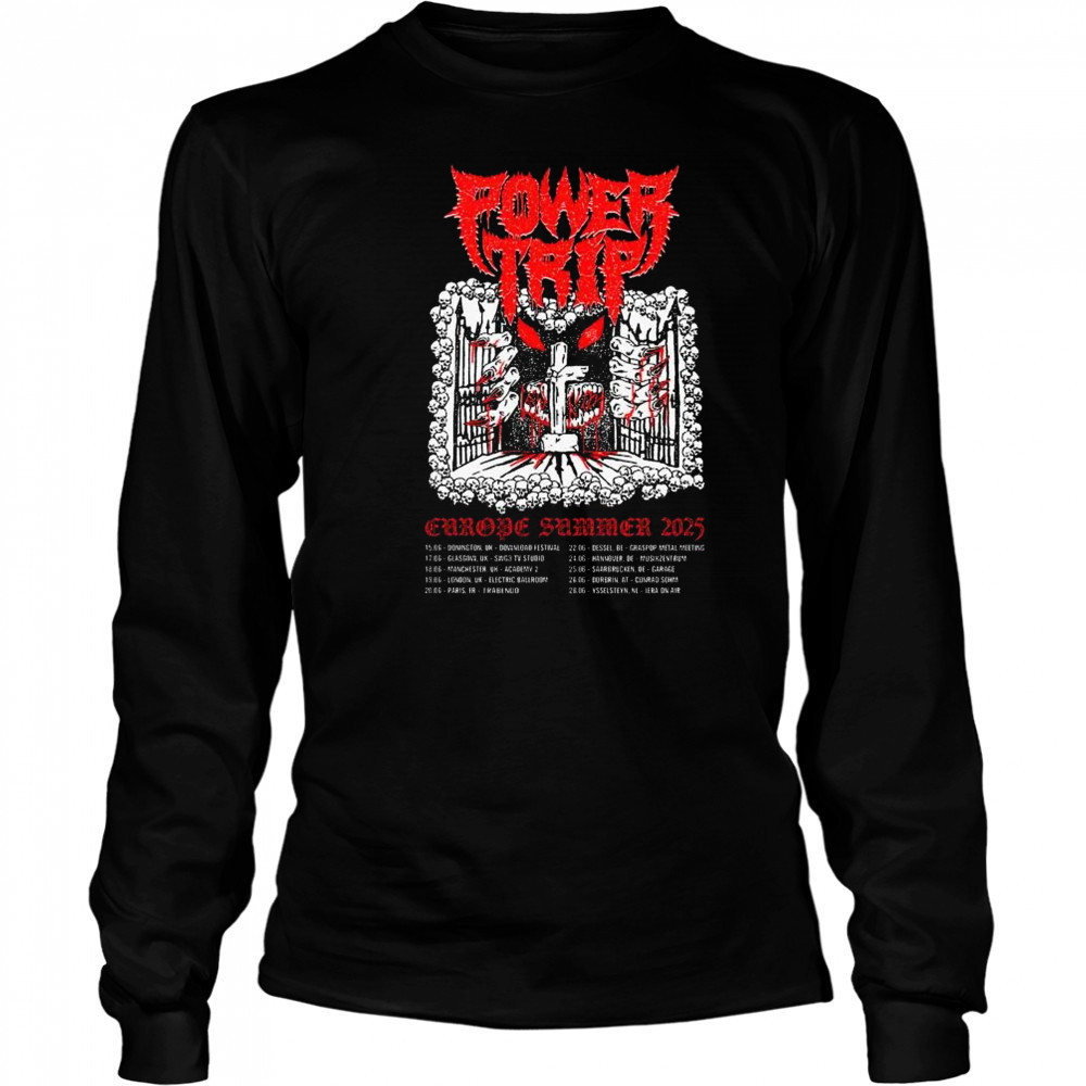Power Trip Europe Summer Tour June 2025 t-shirt Long Sleeved