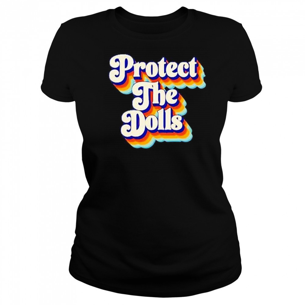 Protect the dolls groovy shirt Women's T-shirt