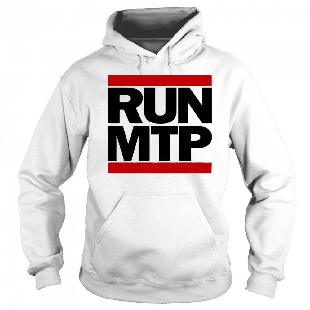 RUN MTP shirt Hoodie